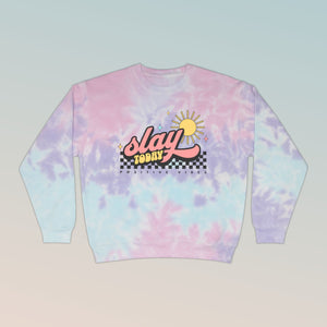 Slay Today Unisex Tie-Dye Sweatshirt