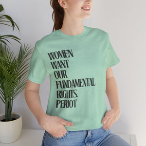 Female Fundamental Rights Short Sleeve Tee