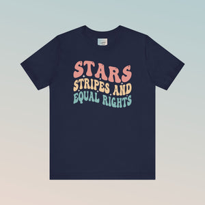 Stars & Stripes and Equal Rights Unisex Jersey Short Sleeve Tee